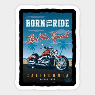 Born to Ride - California Sticker